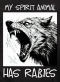 My Spirit Animal has Rabies Graphic T-Shirt